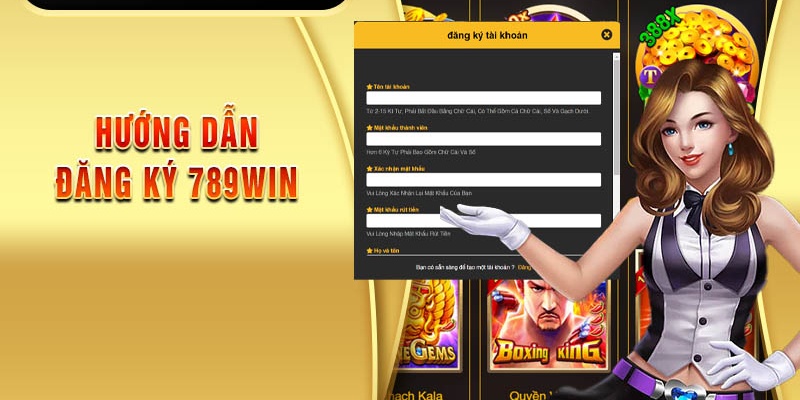 Chi tiết cách đăng ký 789win